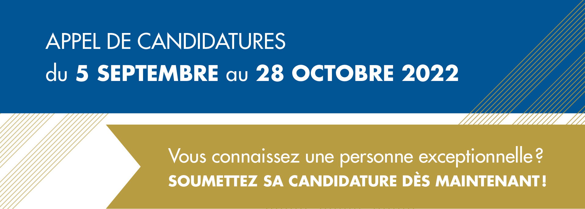 Appel de candidatures du 5 septembre au 28 octobre 2022.