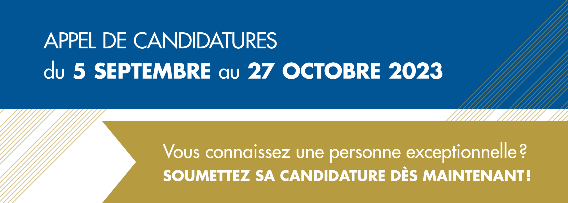 Appel de candidatures du 5 septembre au 27 octobre 2023.